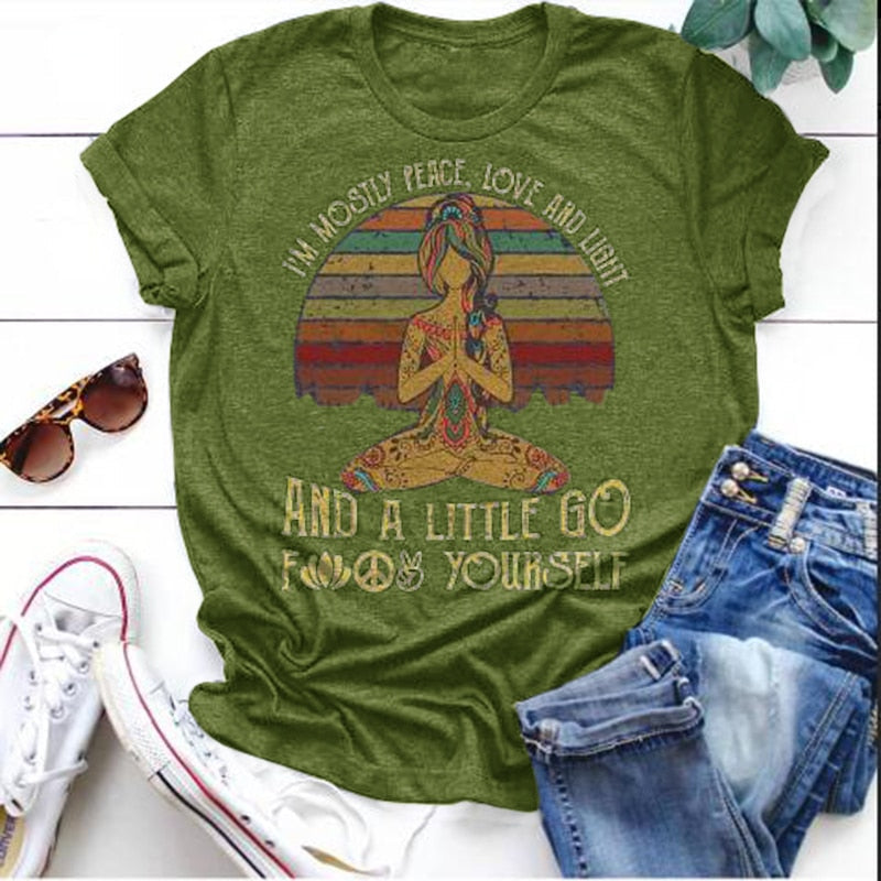 I'M Mostly Peace Love And Light And A Little Go Yoga T-Shirt